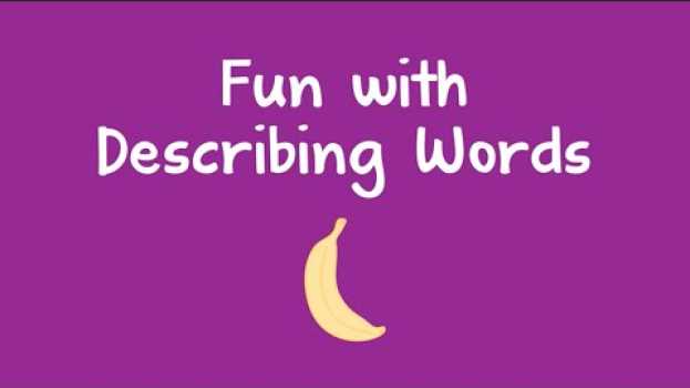 Video Fun with Describing Words em Portuguese