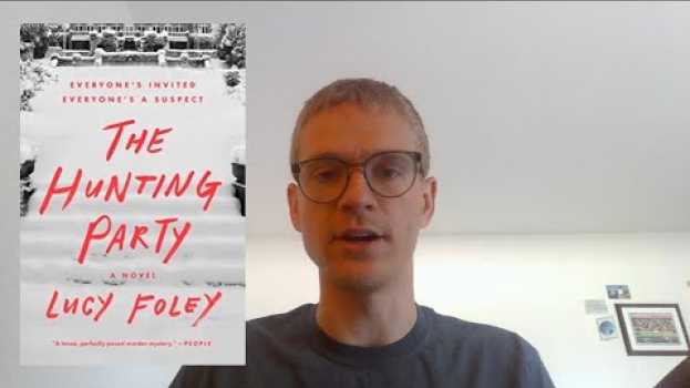 Видео The Hunting Party -- Lucy Foley [Full Book Review] [Spoilers Second Half] на русском