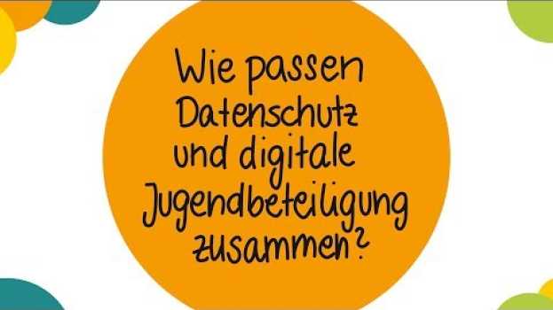 Video Outro: Wie passen Datenschutz und digitale Jugendbeteiligung zusammen? in Deutsch