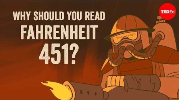 Video Why should you read “Fahrenheit 451”? - Iseult Gillespie en français