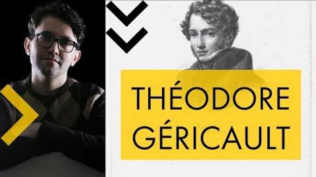 Video Théodore Géricault: vita e opere in 10 punti em Portuguese