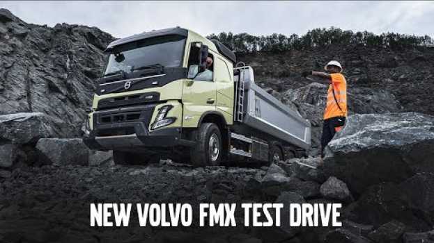 Video Volvo Trucks - Test drive of the Volvo FMX (some features and how to use them) en français