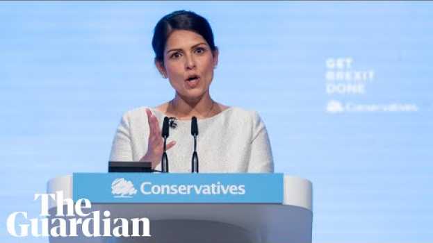 Video Priti Patel says she will 'end the free movement of people once and for all' su italiano