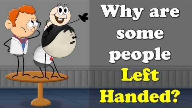 Видео Why are some people Left Handed? + more videos | #aumsum #kids #science #education #children на русском