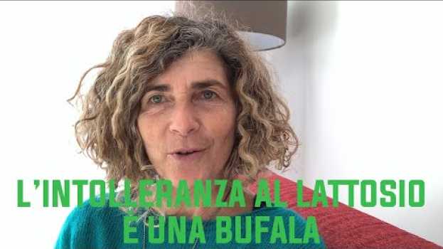 Video L'intolleranza al lattosio è una bufala su italiano