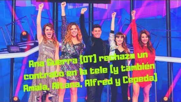 Video Ana Guerra (OT) rechaza un contrato en la tele (y también Amaia, Aitana, Alfred y Cepeda) su italiano
