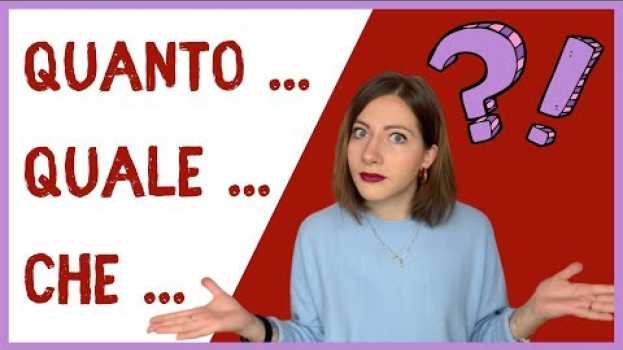 Video Aggettivi INTERROGATIVI ed ESCLAMATIVI italiano (che, quale, quanto..) - Learn Italian Lesson 😍😍😍 in Deutsch