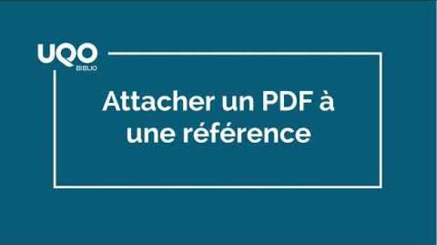 Video Capsule EndNote : Attacher un PDF à une référence en français