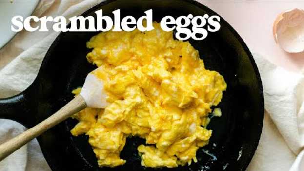 Video SCRAMBLED EGGS - How To Make Perfect Scrambled Eggs for Breakfast en français
