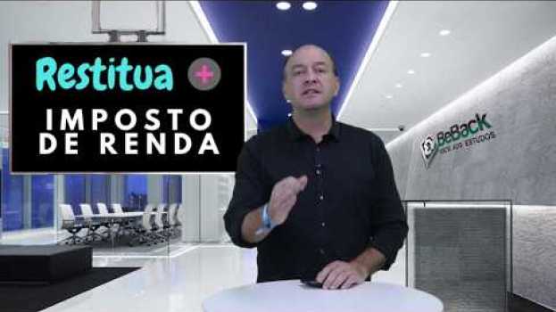 Video Como restituir mais Imposto de Renda en Español