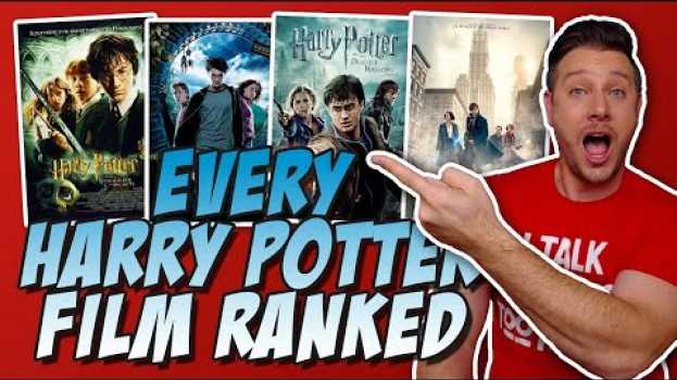 Video All 10 Harry Potter Films Ranked! em Portuguese