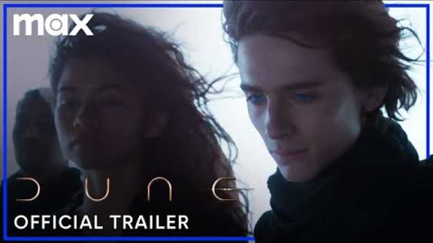 Video Dune | Official Trailer | Max em Portuguese