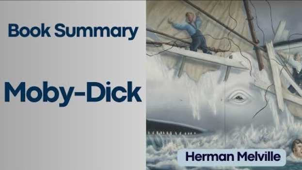Video Unraveling the Majesty of "Moby-Dick" by Herman Melville en français