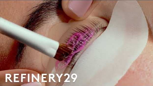Video I Got A Lash Lift For The First Time | Macro Beauty | Refinery29 in Deutsch