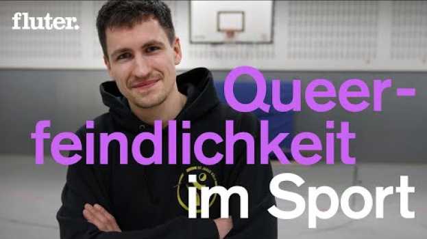 Видео "Wie trainiere ich Schwule?" - Queerfeindlichkeit im Sport на русском