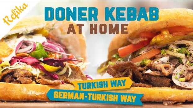 Video Yes, You Can Make Doner Kebab At Home! su italiano