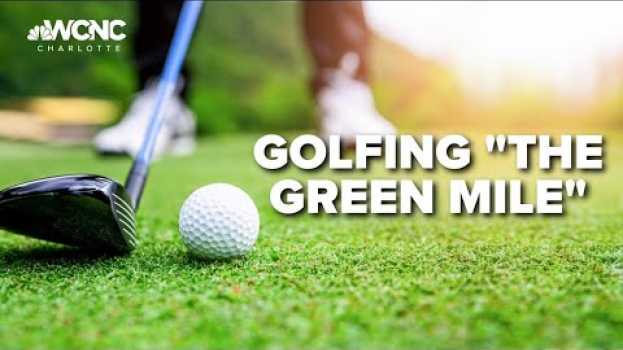 Video Golfing 'The Green Mile' in English