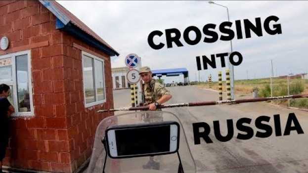 Video [S1 - Eps.92] CROSSING INTO RUSSIA em Portuguese
