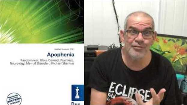 Video Apofenia,  O que é isso?  Uma doença?  Vem comigo descobrir! en Español