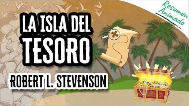 Video La Isla del Tesoro por Robert Louis Stevenson | Resúmenes de Libros em Portuguese