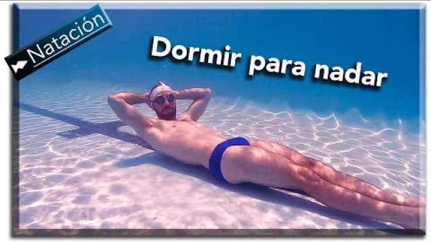 Video Para nadar mejor debes dormir mejor. Recuperación parte 1 em Portuguese
