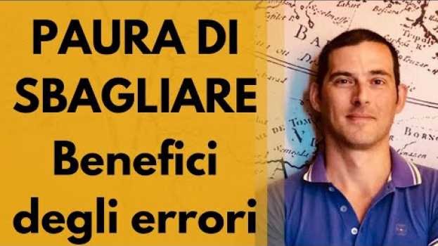 Video Paura di sbagliare: i benefici degli errori (2/3) su italiano