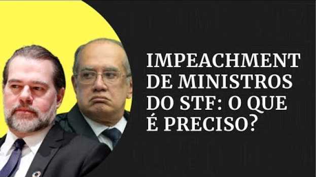 Video Como fazer o impeachment de um ministro do STF? | #GazetaNotícias su italiano