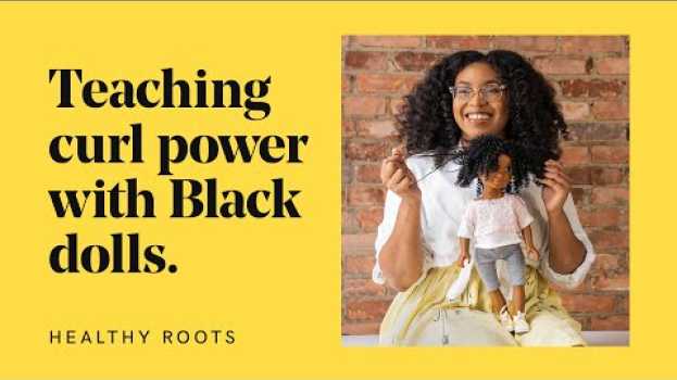 Video Celebrating the Beauty of Diversity with Healthy Roots Dolls | Icons of Detroit en français
