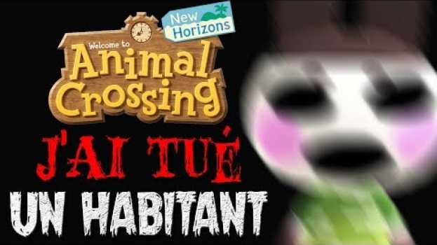 Video J'ai tué un habitant dans Animal Crossing : New Horizons - Creepypasta FR em Portuguese
