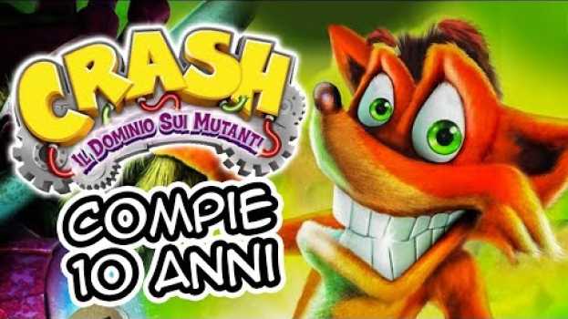Video Crash Il Dominio Sui Mutanti compie 10 anni en Español