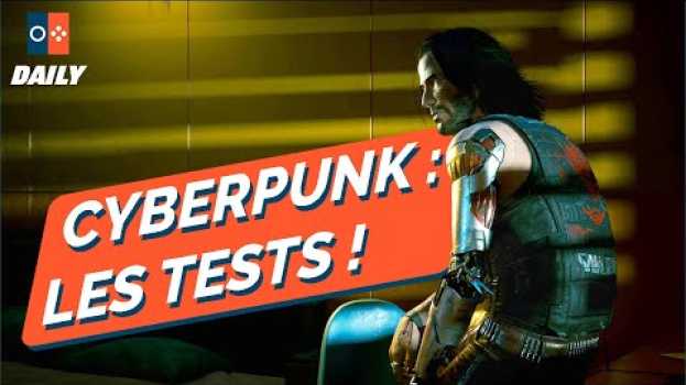 Видео CYBERPUNK 2077 : LES TESTS SONT ARRIVÉS ! - JVCom Daily на русском