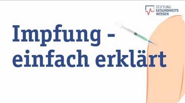 Video Wie funktioniert eine Impfung? | Wissen ist gesund in Deutsch