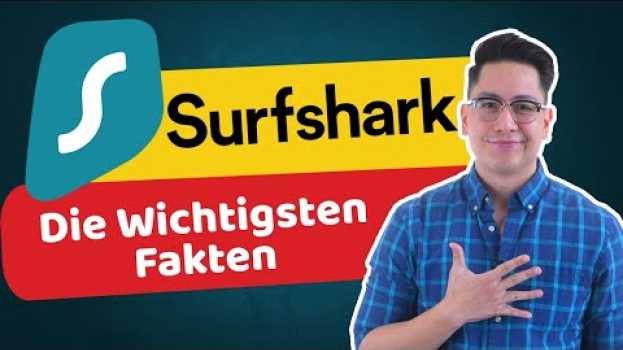 Video Surfshark VPN 2022 💥 8 Dinge, die ihr über Surfshark wissen solltet en Español