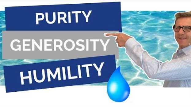 Video Purity. Generosity. Humility - How To Be A Good Entrepreneur & Leader en français