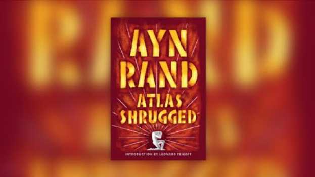 Video Book Review of Atlas Shrugged by Ayn Rand in Deutsch