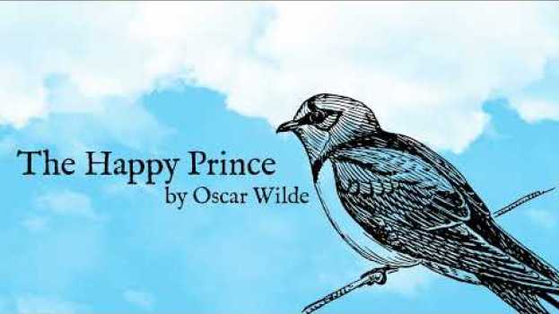 Видео The Happy Prince by Oscar Wilde Audiobook на русском