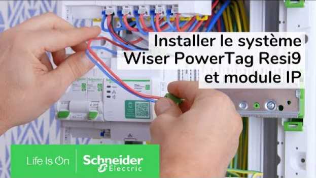 Video Comment installer le système Wiser PowerTag Resi9 et module IP pour mesurer les consommations ? su italiano