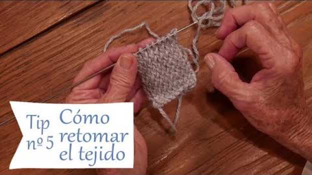 Video Cómo retomar jersey cruzado cuando destejo 👌 Tips Tejer Bien y Fácil en Español