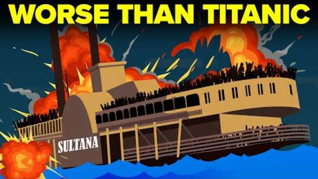 Video Why This Sinking Was Worse Than Titanic en Español