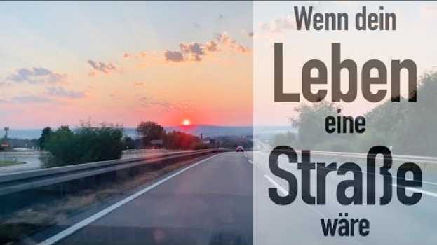Video #11 "Wenn dein Leben eine Straße wäre" na Polish