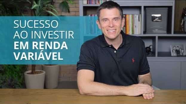 Video Como migrar seus investimentos para a renda variável en Español
